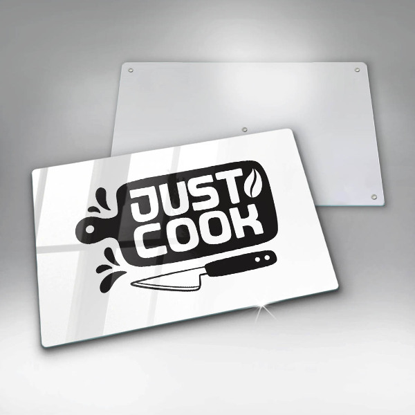 Tábua de cortar de vidro Placa de cozinha "Just Cook"